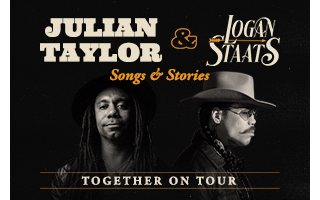 Julian Taylor & Logan Staats - Songs and Stories