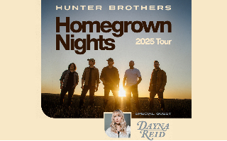 HUNTER BROTHERS Homegrown Nights Tour 2025