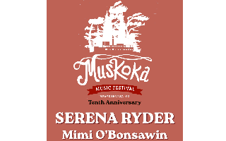 Muskoka Music Festival 10th Anniversary 