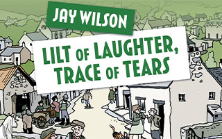Lilt of Laughter, Trace of Tears