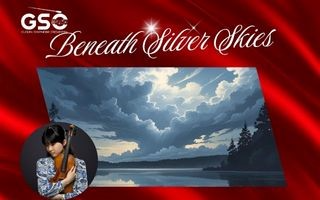 Guelph Symphony Orchestra: Beneath Silver Skies