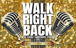 Walk Right Back: The Everly Brothers Story