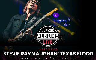 CAL: Stevie Ray Vaughan Texas Flood