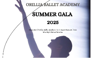 Orillia Ballet Academy 2025 Summer Gala