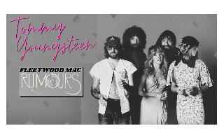 Tommy Youngsteen- Fleetwood Mac Rumours + All their Greatest Hits 