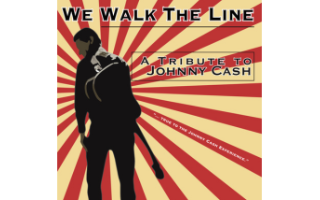 We Walk The Line - Tribute to Johnny Cash