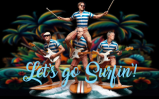 LET'S GO SURFIN'!