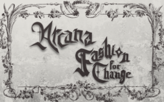 Fashion for Change: Arcana