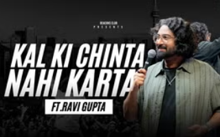 Kal Ki Chinta Nahin Karta by Ravi Gupta